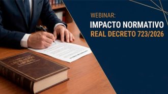 Webinar sobre el impacto normativo del Real Decreto 723/2026